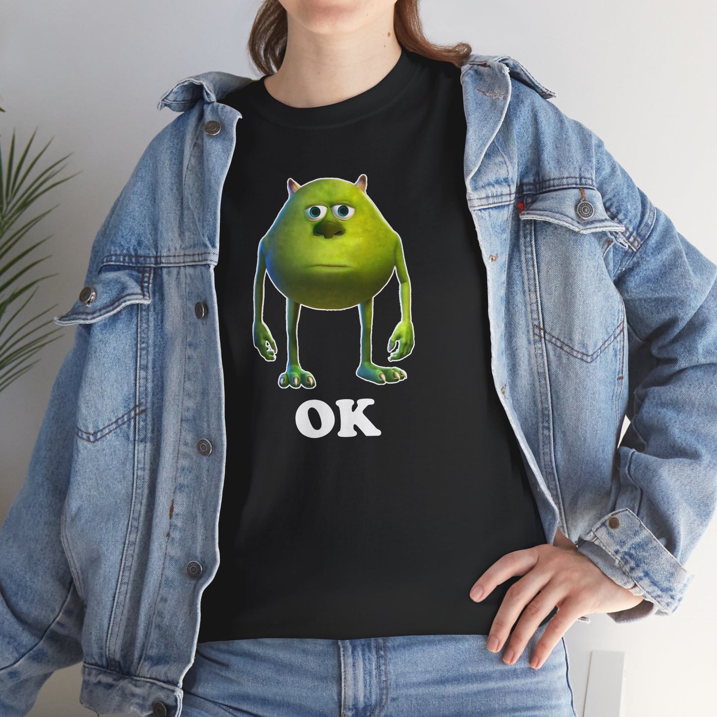 Mike Wazowski OK Monsters INC - Unisex Shirt - Meme Shirt