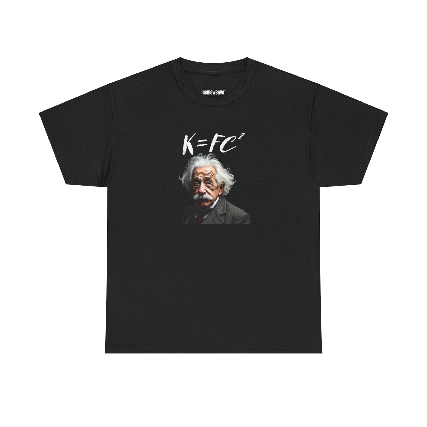 Albert Einstein KFC - Unisex Shirt - Valentines Shirt