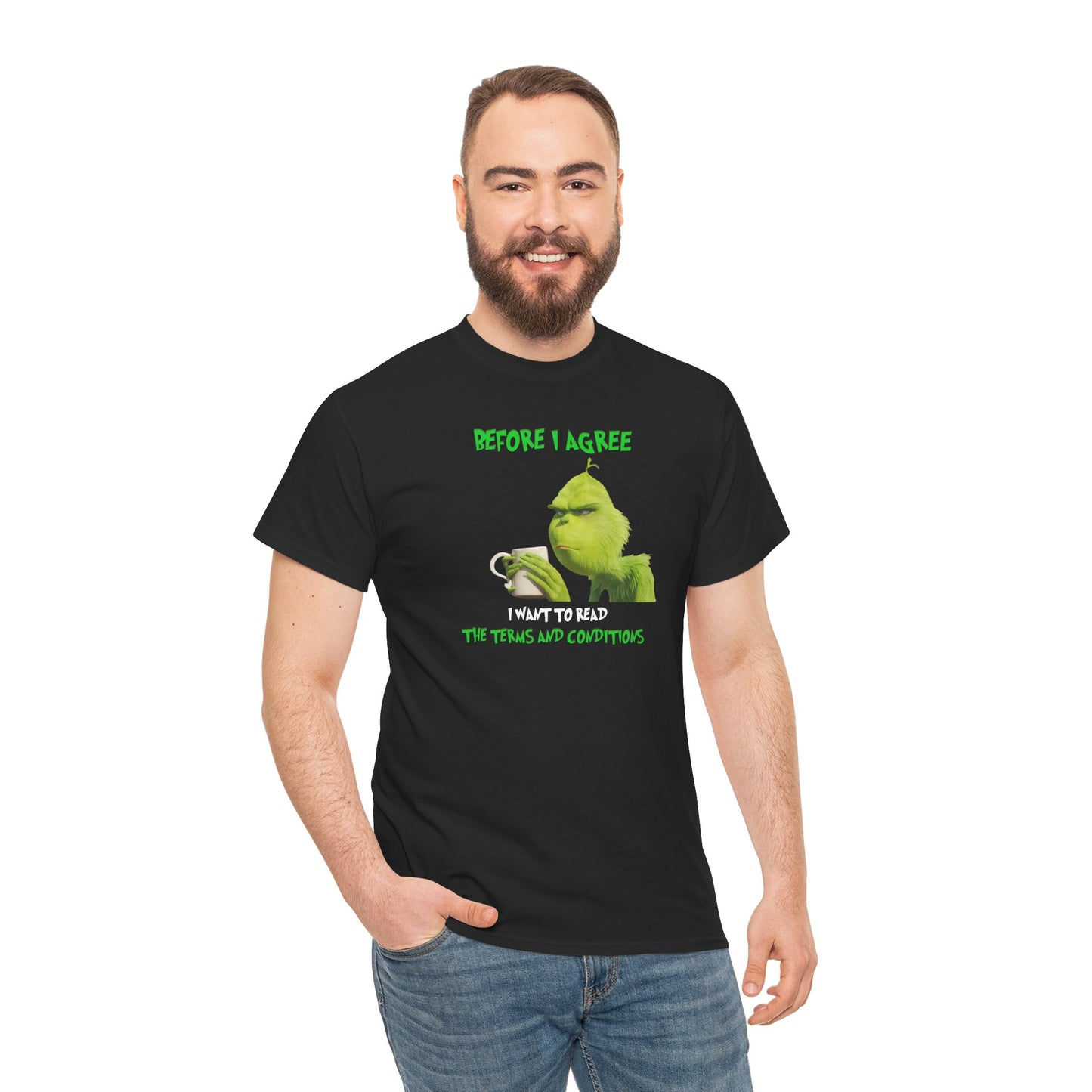 The Grinch Before I Agree I Want to Read Terms and Conditions - Unisex Shirt - Meme Shirt