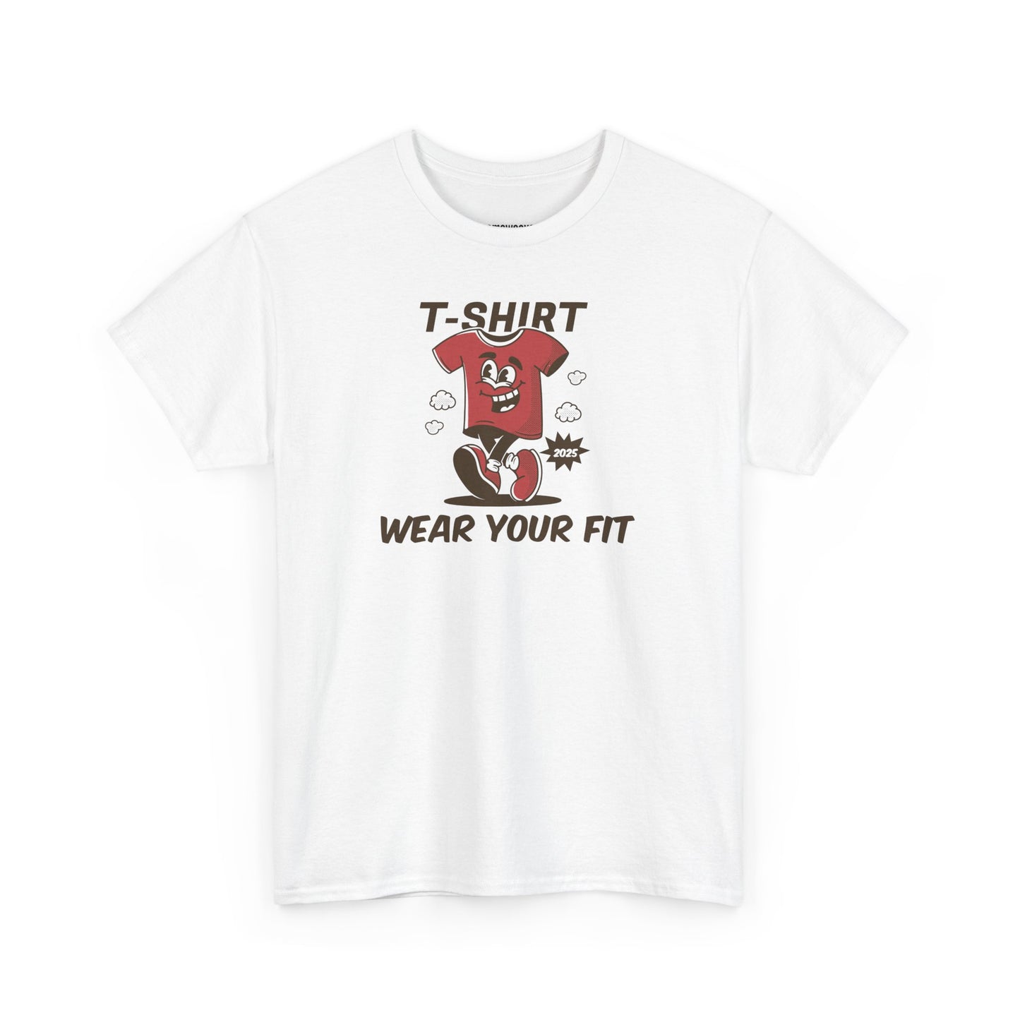 T Shirt Wear Your Fit - Unisex Shirt - Basic Shirt