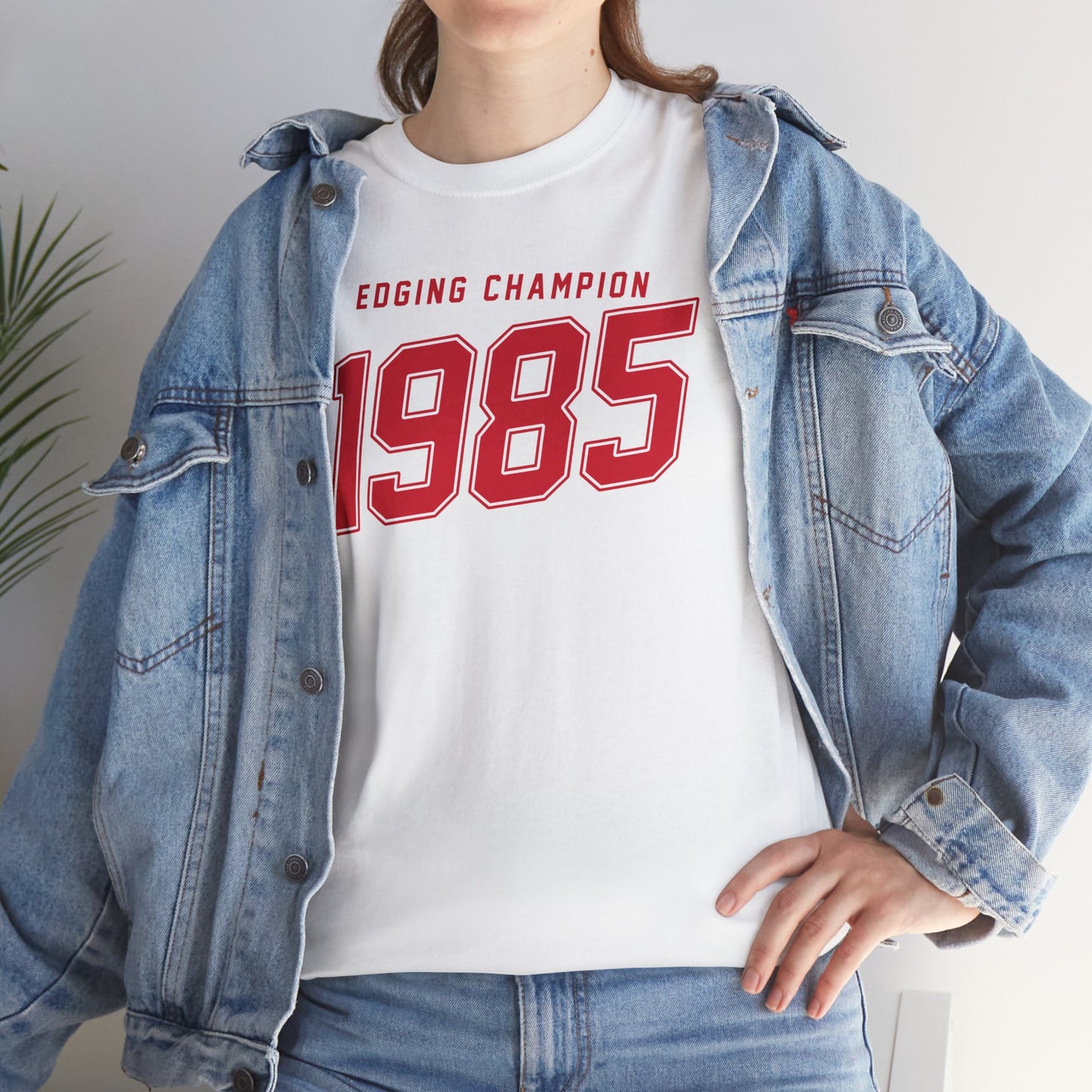 Edging Champion 1985 - Unisex Shirt - Meme Shirt