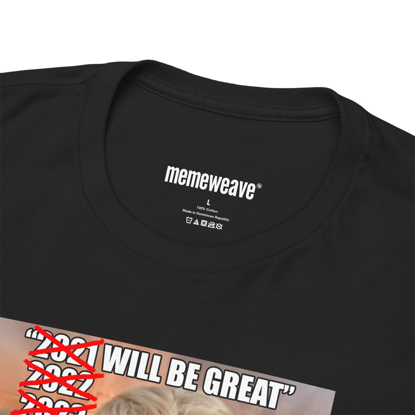 2025 Will be Great - Unisex Shirt - Meme Shirt