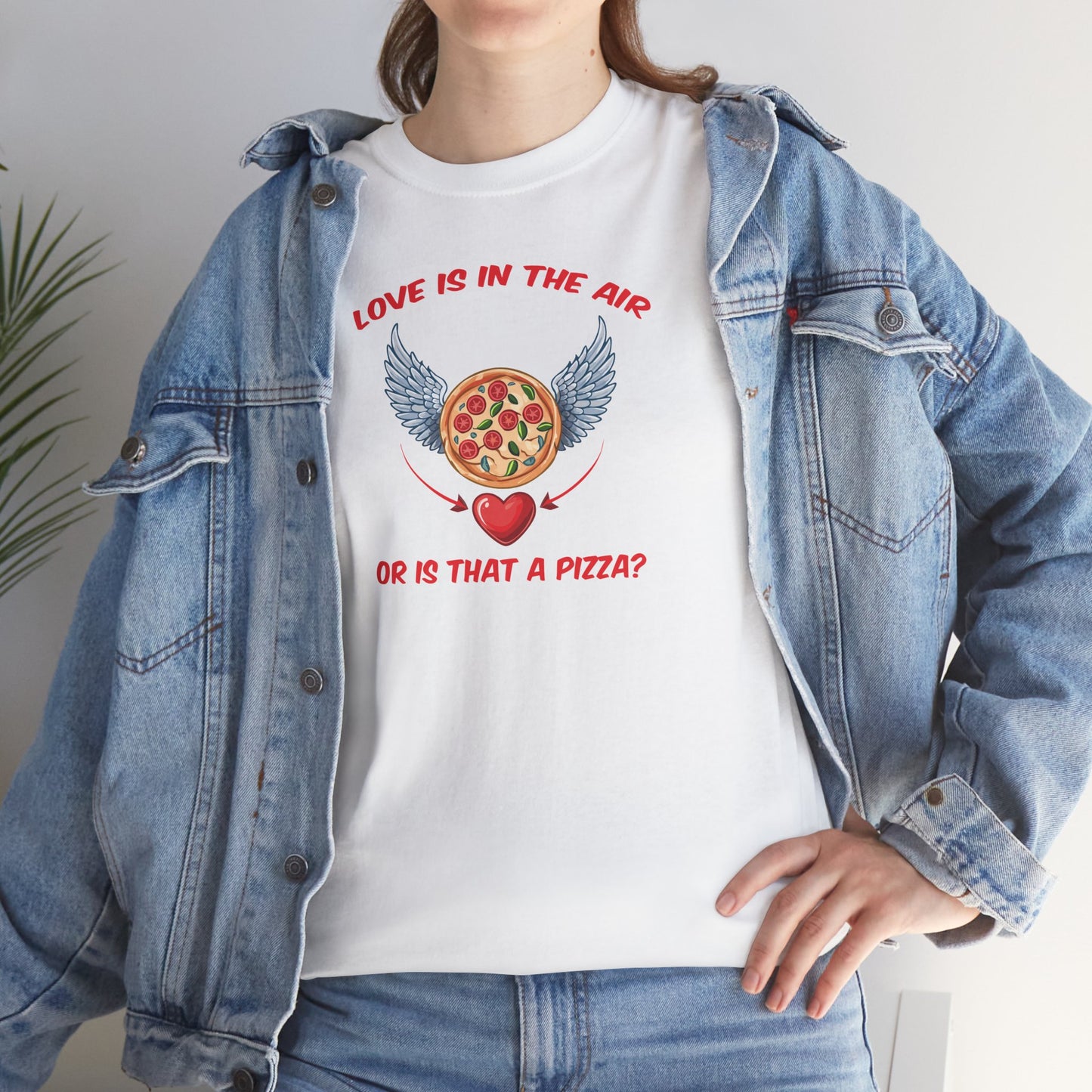 Love Is In The Air Or Is It Pizza? - Unisex Shirt - Valentine Shirt