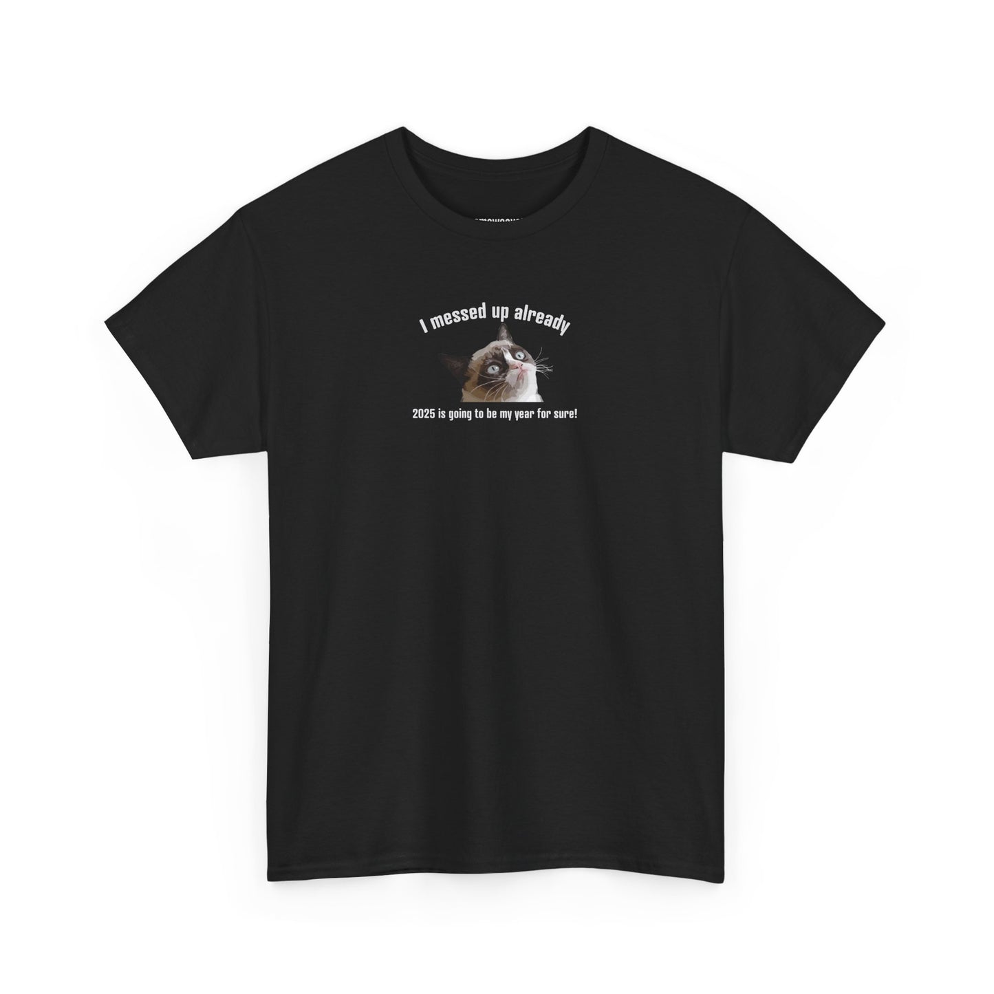 Messed Cat 2025 - Unisex Shirt - Basic Shirt