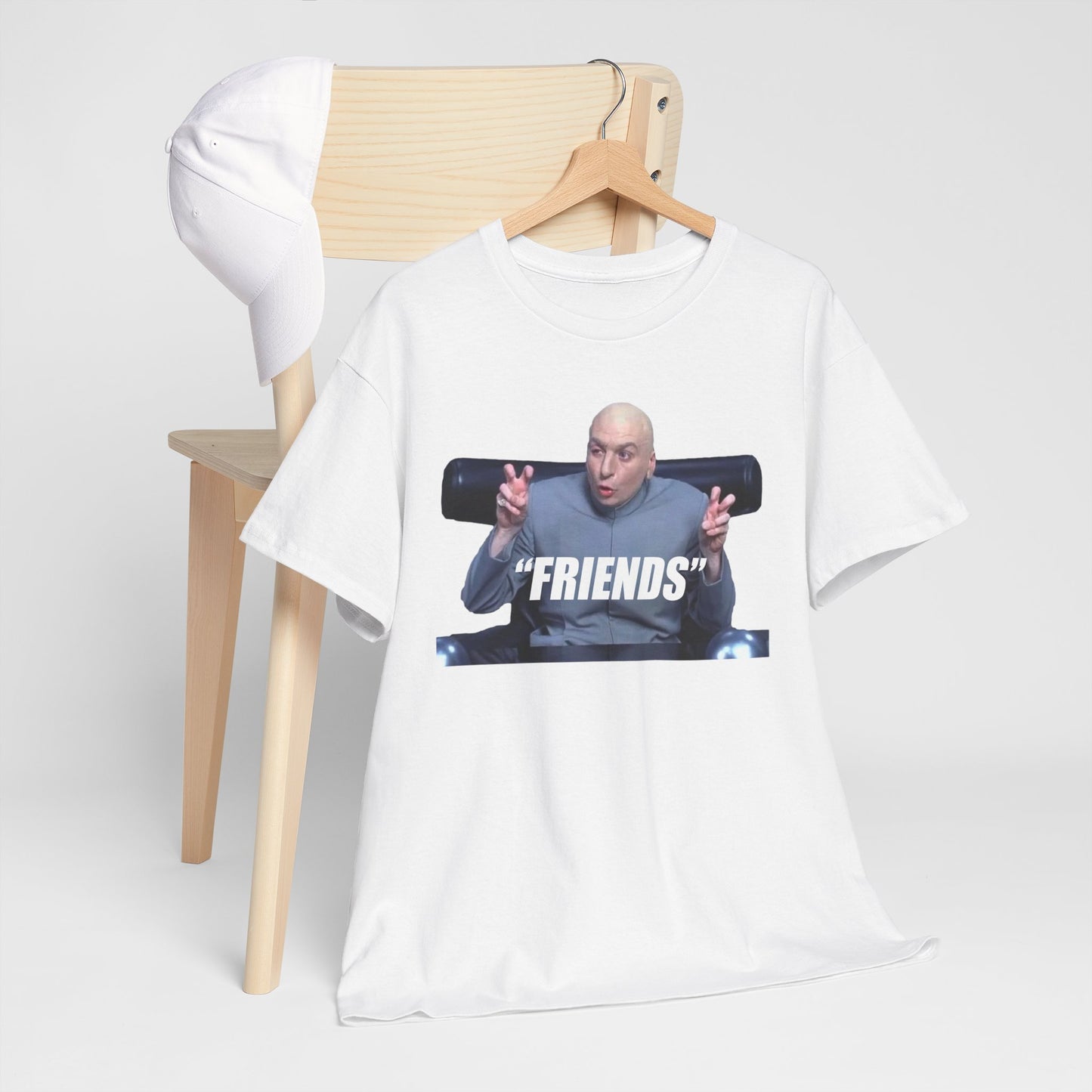 Friends Dr. Evil - Unisex Shirt - Valentines Shirt