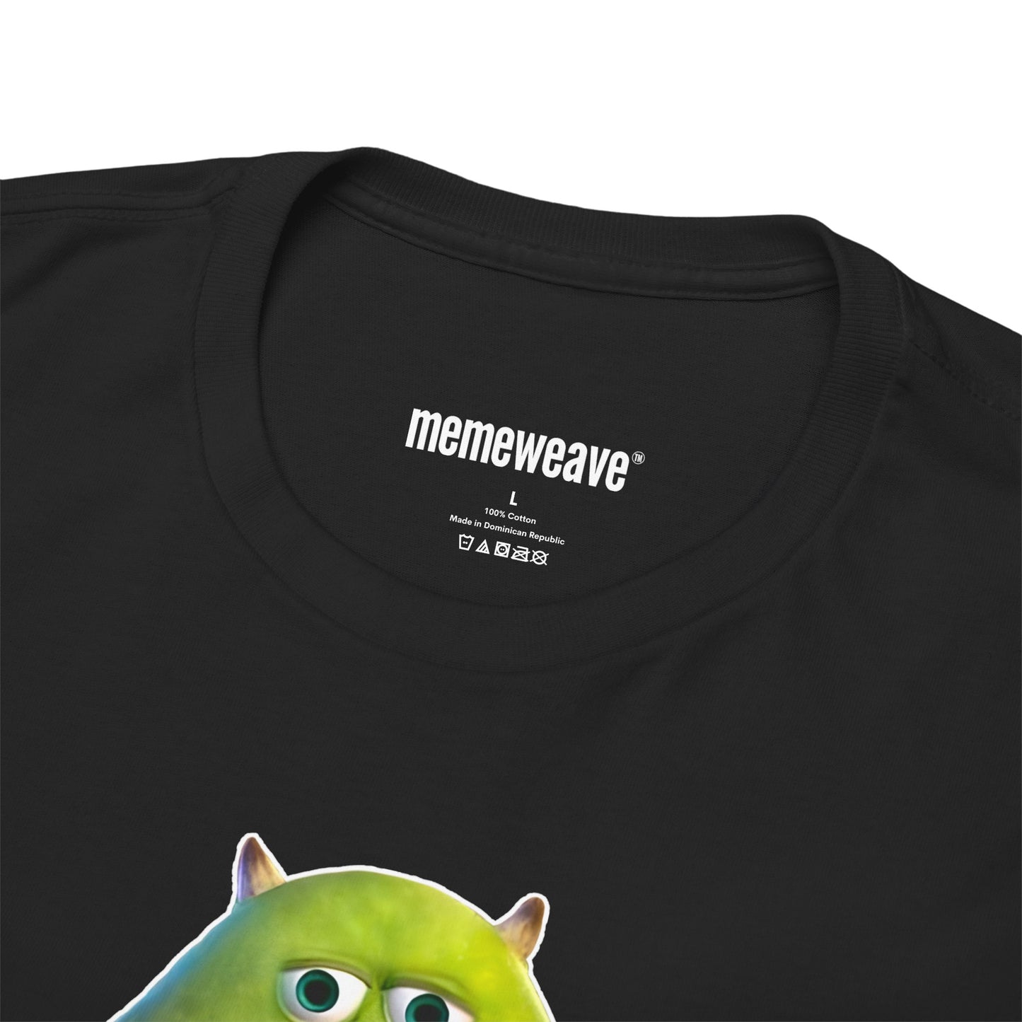 Mike Wazowski OK Monsters INC - Unisex Shirt - Meme Shirt