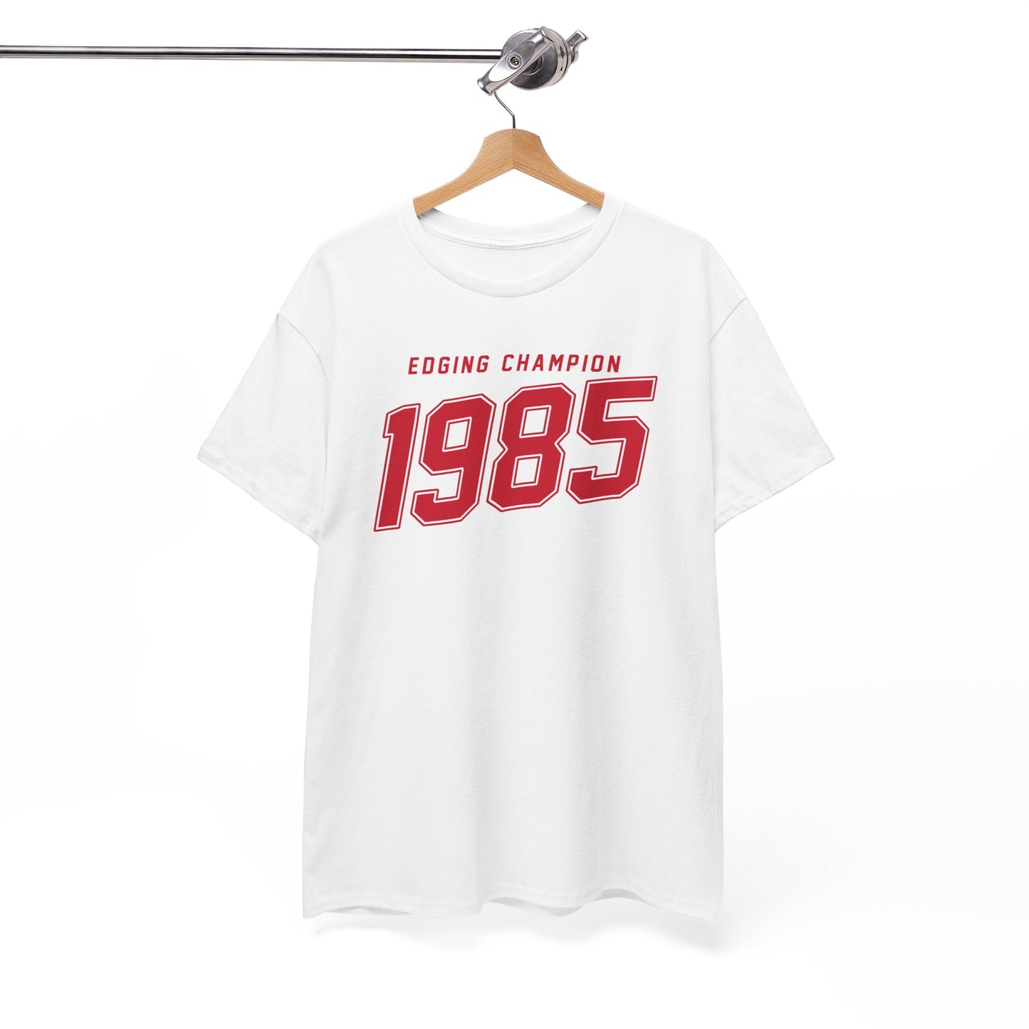 Edging Champion 1985 - Unisex Shirt - Meme Shirt